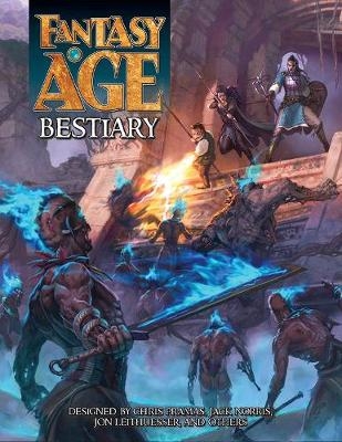 Fantasy AGE Bestiary - Jon Leitheusser, Matt Miller, Oz Mills, Jack Norris