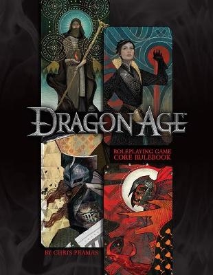 Dragon Age RPG Core Rulebook - Chris Pramas