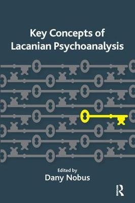 Key Concepts of Lacanian Psychoanalysis - 