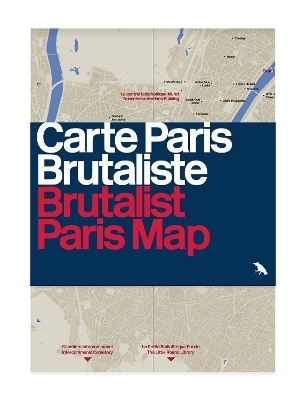 Brutalist Paris Map - Robin Wilson