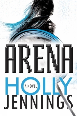 Arena - Holly Jennings