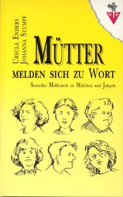 M&uuml;tter melden sich zu Wort - Ursula Enders, Johanna Stumpf