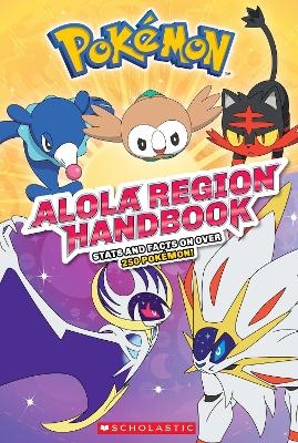 Alola Region Handbook -  Scholastic