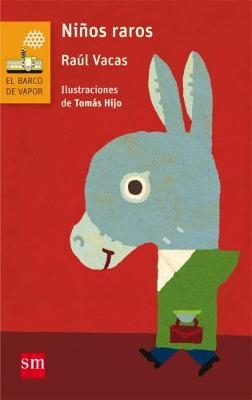 Ninos raros - Raul Vacas