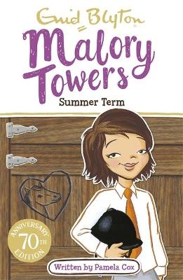 Malory Towers: Summer Term - Enid Blyton