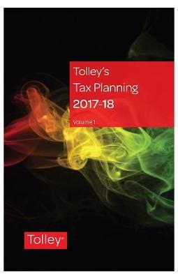 Tolley's Tax Planning 2017-18 - 