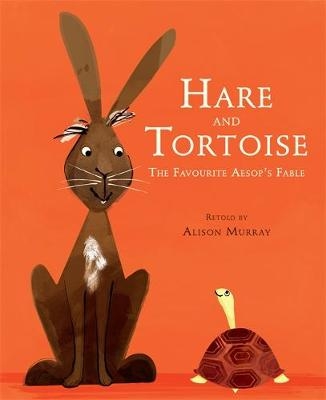 Hare and Tortoise - Alison Murray