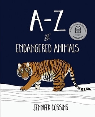 A-Z of Endangered Animals - Jennifer Cossins
