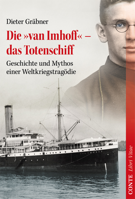 Die 'van Imhoff' &ndash; das Totenschiff - Dieter Gr&auml;bner