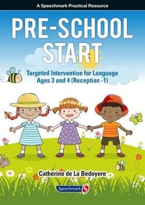 Pre-School Start - Catherine de la Bedoyere