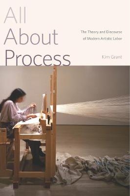 All About Process - Kim Grant