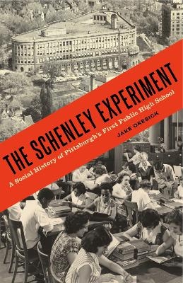 The Schenley Experiment - Jake Oresick