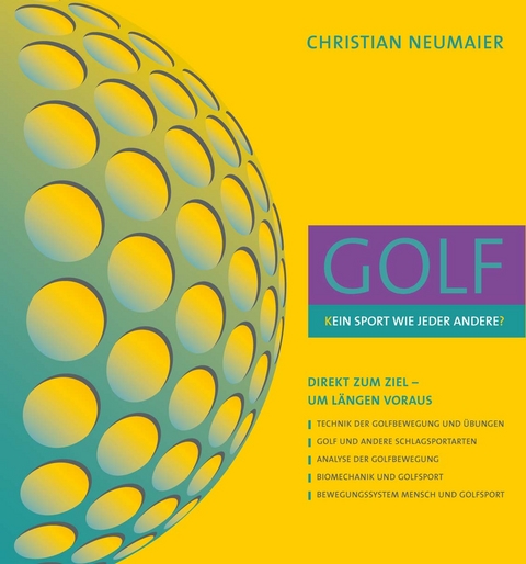 GOLF &ndash; [K]EIN SPORT WIE JEDER ANDERE[?] - Christian Neumaier