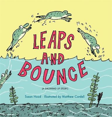 Leaps And Bounce - Matthew Cordell, Susan Hood