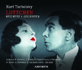 Lottchen beichtet 1 Geliebten - Kurt Tucholsky