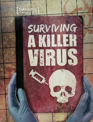 Surviving a Killer Virus - Charlie Ogden
