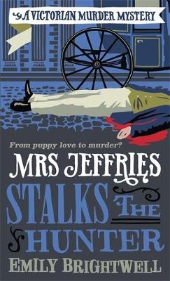 Mrs Jeffries Stalks the Hunter - Emily Brightwell
