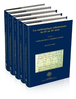 Les Mathematiques Infinitesimales du IXE au XIE Siecle