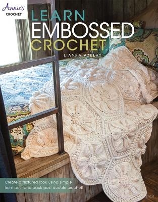Learn Embossed Crochet - Lianka Azulay