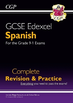GCSE Spanish Edexcel Complete Revision & Practice: with Online Edition & Audio (For exams in 2025) -  CGP Books