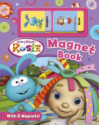 Everything's Rosie Magnet Book