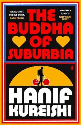 The Buddha of Suburbia - Hanif Kureishi