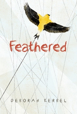 Feathered - Deborah Kerbel