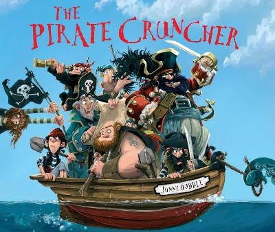 The Pirate Cruncher - Jonny Duddle