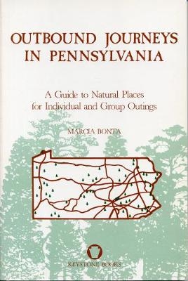 Outbound Journeys in Pennsylvania - Marcia  M. Bonta