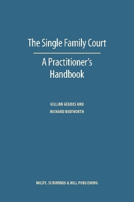 The Single Family Court - Gillian Geddes, Richard Budworth