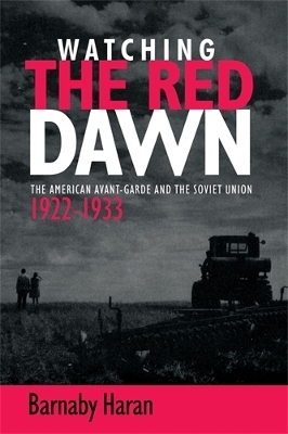 Watching the Red Dawn - Barnaby Haran
