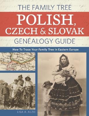 The Family Tree Polish, Czech and Slovak Genealogy Guide
