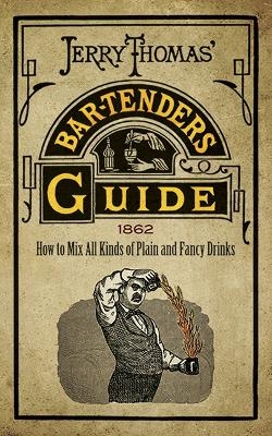 Jerry Thomas' Bartenders Guide