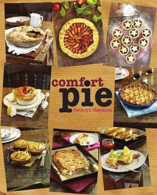 Comfort Pie - Kathryn Hawkins