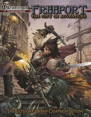 Freeport: The City of Adventure for the Pathfinder RPG