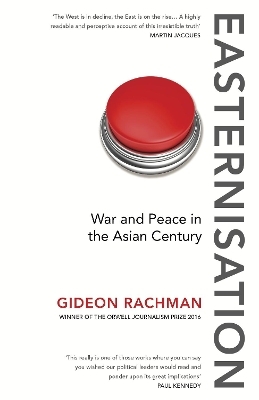 Easternisation - Gideon Rachman