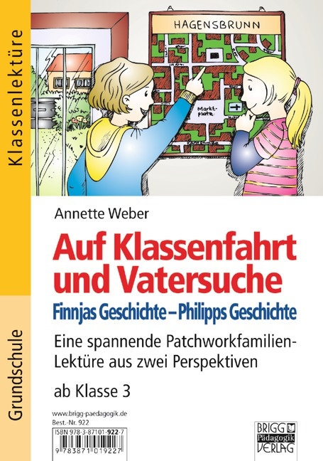 Klassenlekt&uuml;re / Auf Klassenfahrt und Vatersuche