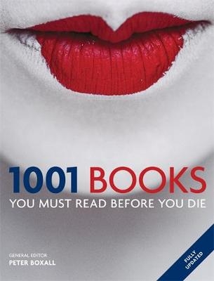 1001 Books You Must Read Before You Die - Peter Boxall