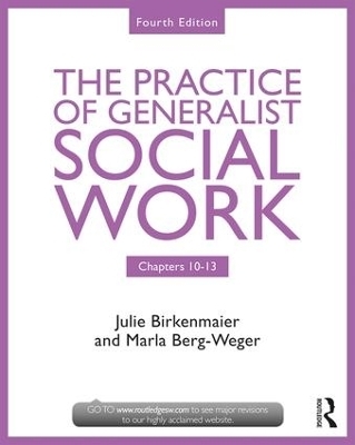 The Practice of Generalist Social Work - Marla Berg-Weger, Julie Birkenmaier