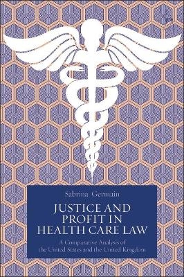 Justice and Profit in Health Care Law