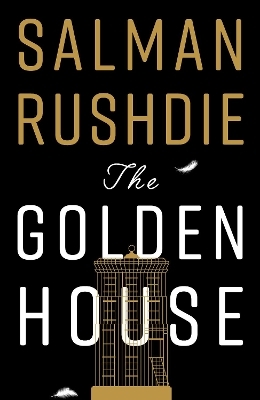 The Golden House - Salman Rushdie