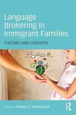 Language Brokering in Immigrant Families - 
