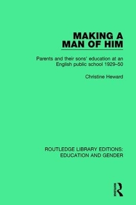 Making a Man of Him - Christine Heward