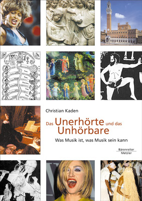 Das Unerhörte und das Unhörbare