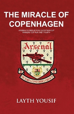The Miracle of Copenhagen - Layth Yousif