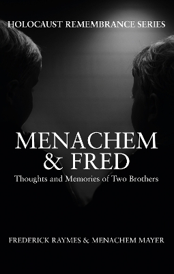 Menachem & Fred - Frederick Raymes, Menachem Mayer