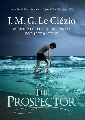 The Prospector - J.M.G Le Cl&eacute;zio