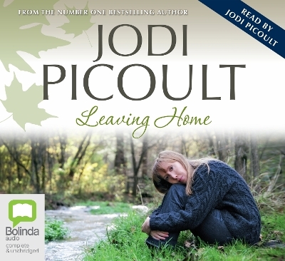 Leaving Home - Jodi Picoult