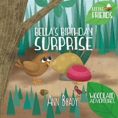 Bella's Birthday Surprise - Ann Brady