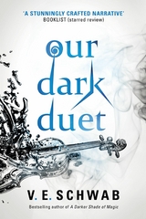 Our Dark Duet -  V. E. Schwab